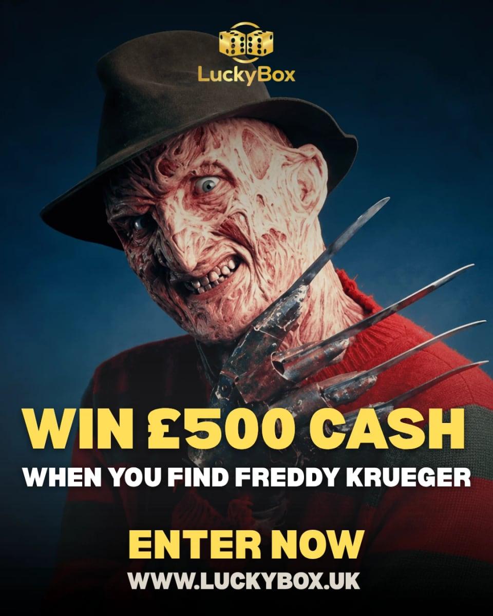 LuckyBox competition post: win £500 cash when you find Freddy Krueger